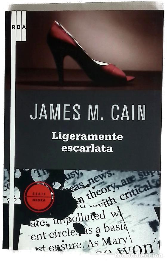 Libri di seconda mano: Ligeramente escarlata - Cain, James M
