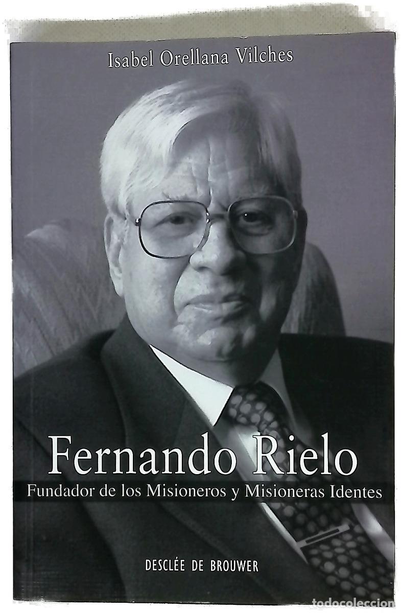 Livres: Fernando Rielo fundador de los misioneros y misioneras identes