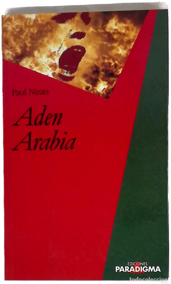 Livres: Aden Arabia - Nizan, Paul; Sartre, Jean-Paul; Sordo, Enrique