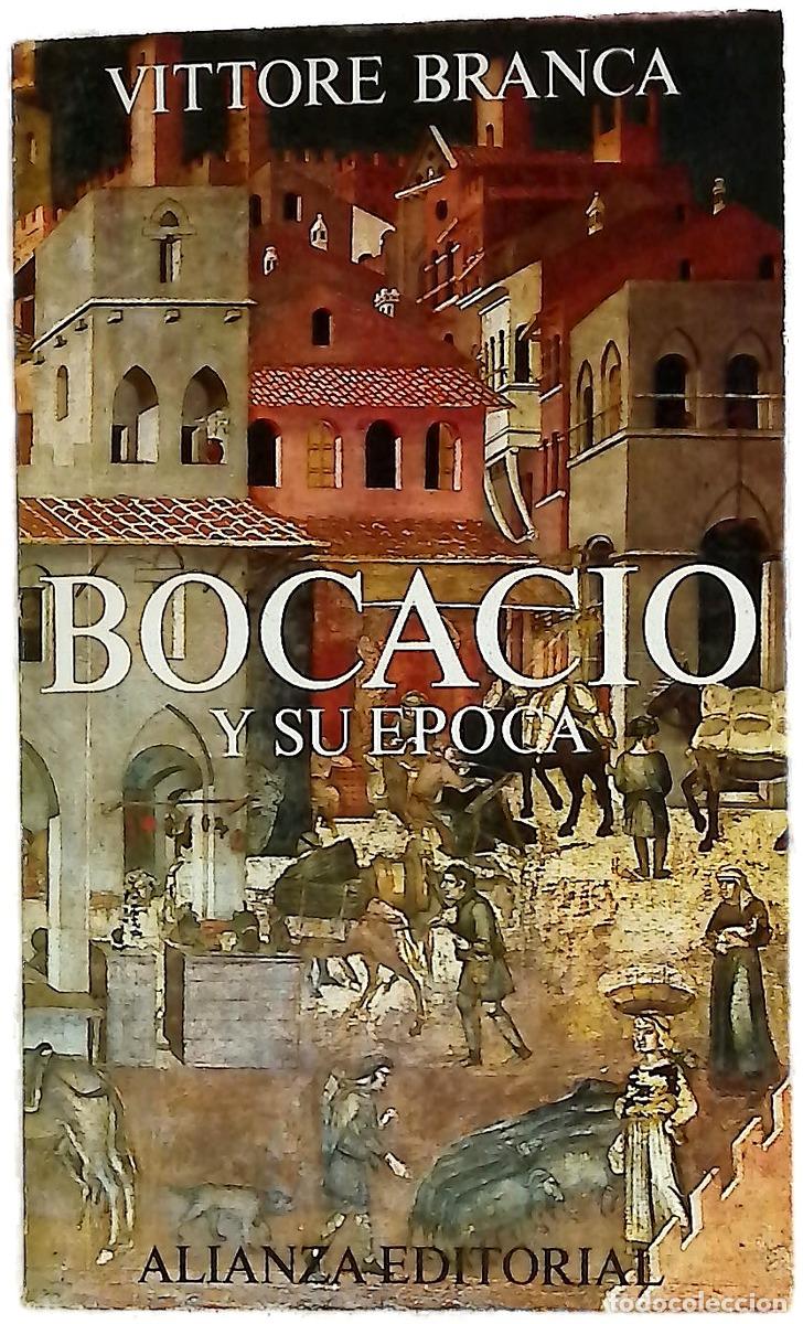 Livres: Bocacio y su &eacute;poca - Branca, Vittore; Pancorbo, Luis