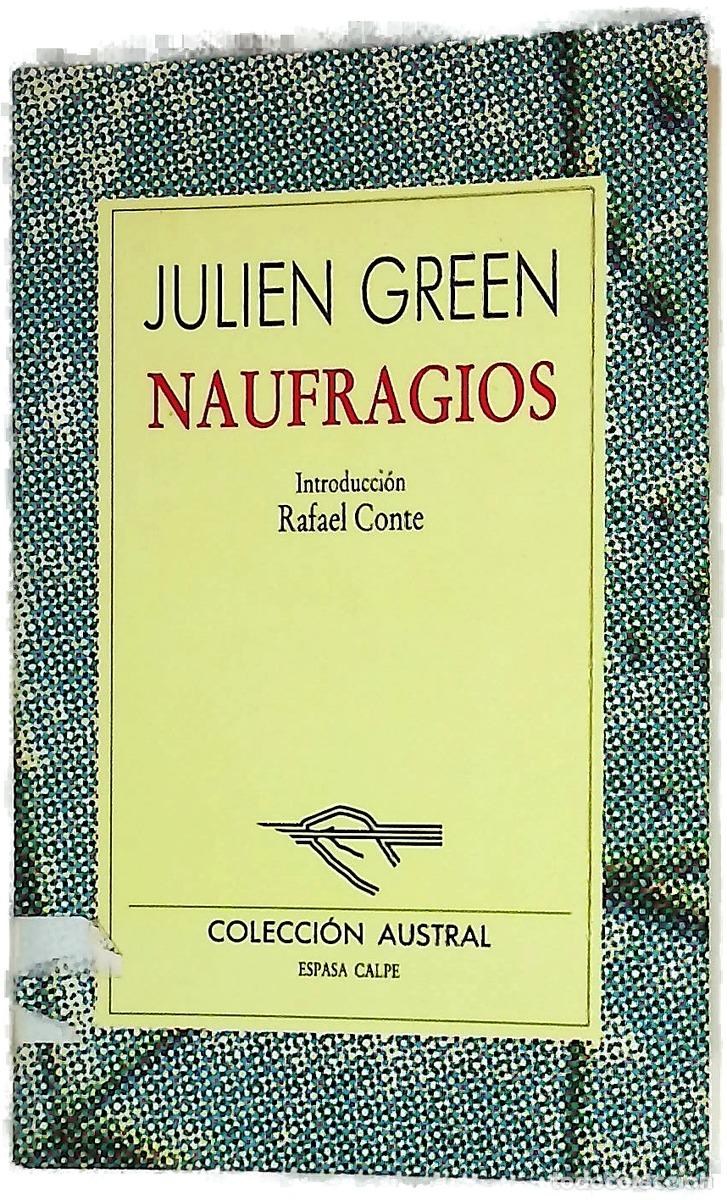 Livres: Naufragios - Green, Julien; Calatayud, Emma