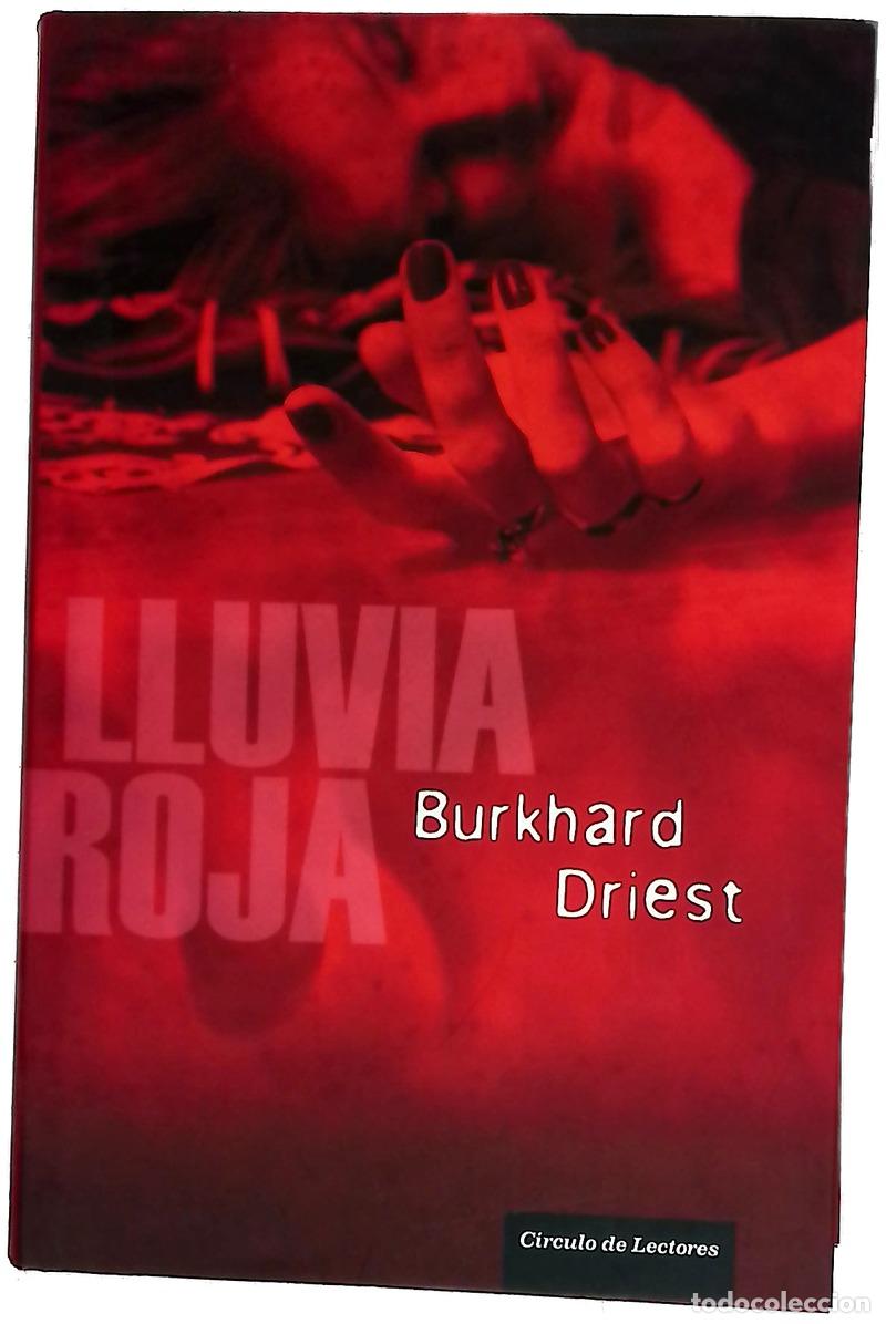 Livres: Lluvia roja - Driest, Burkhard