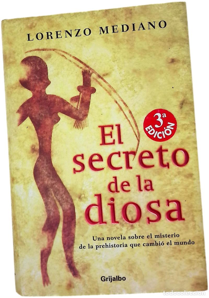 Livres: El secreto de la diosa - Mediano, Lorenzo