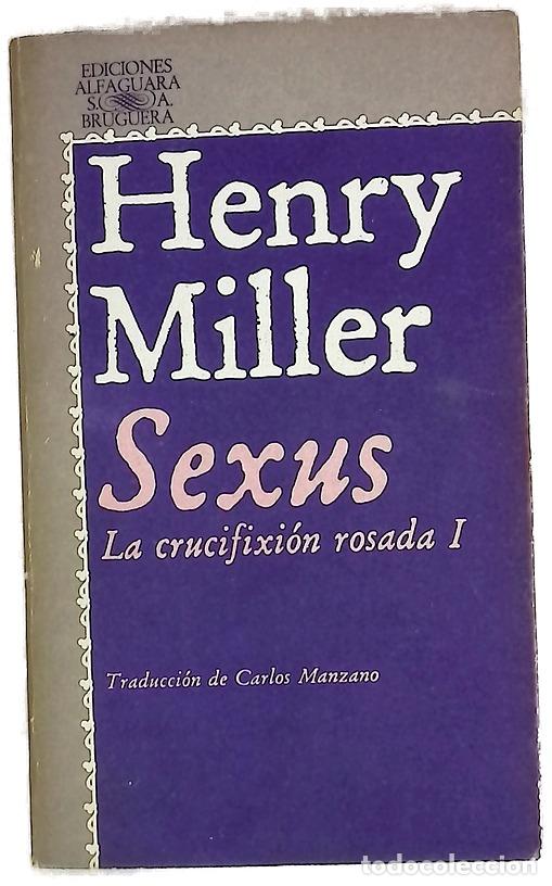 Libri di seconda mano: Sexus. La crucifixi&oacute;n rosada I