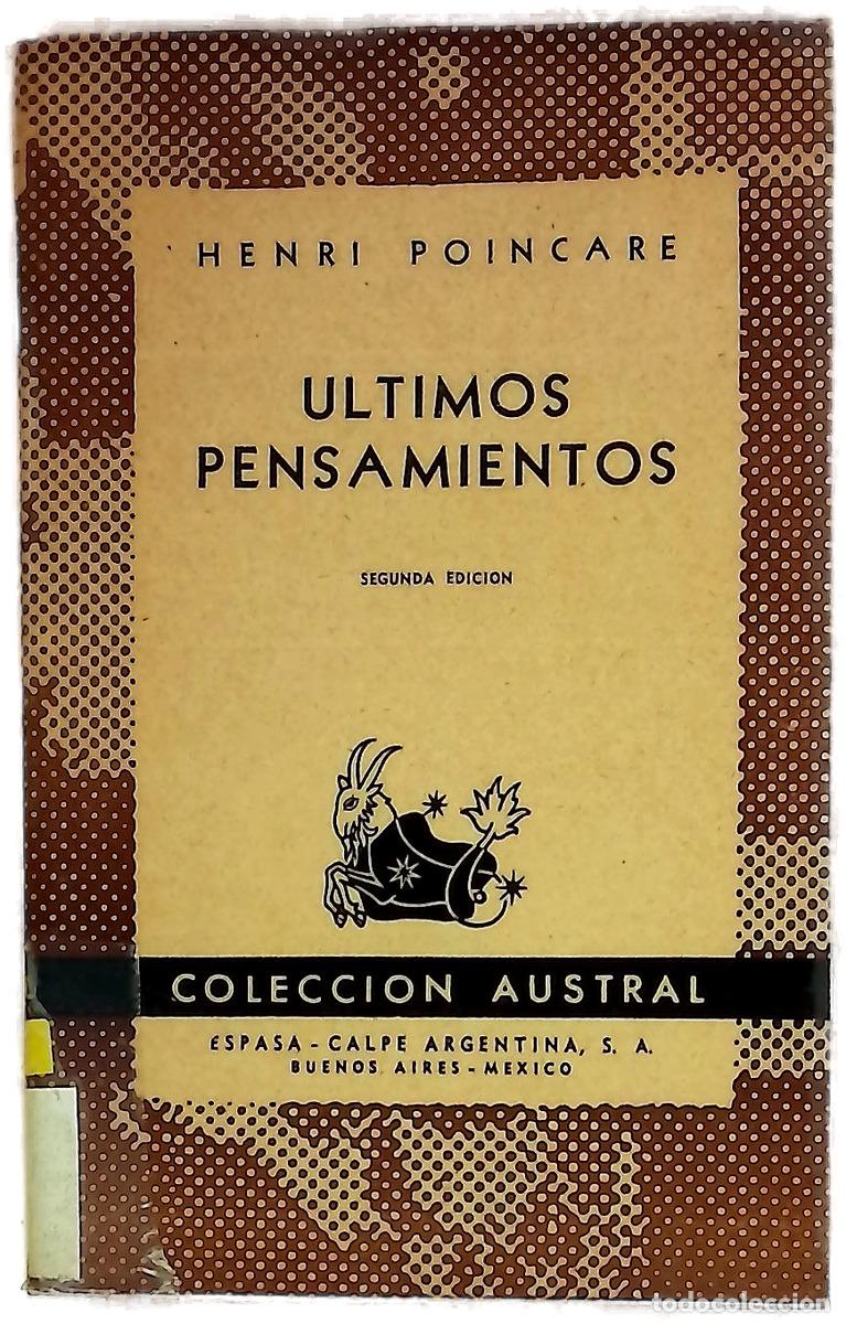 Libri di seconda mano: Ultimos pensamientos - Poincar&eacute;, Henri; Banfi, Jos&eacute;; Besio, Alfredo B
