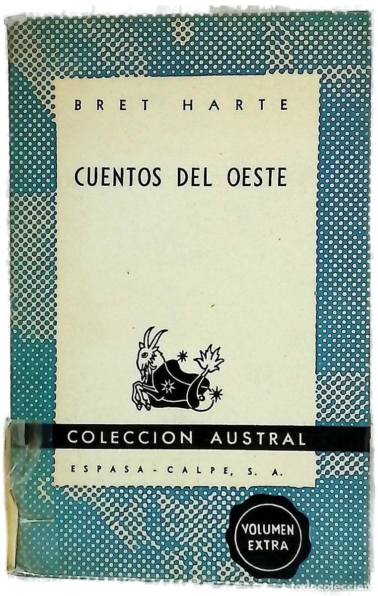 Libri di seconda mano: Cuentos del oeste - Harte, Bret; Mirlas, Le&oacute;n