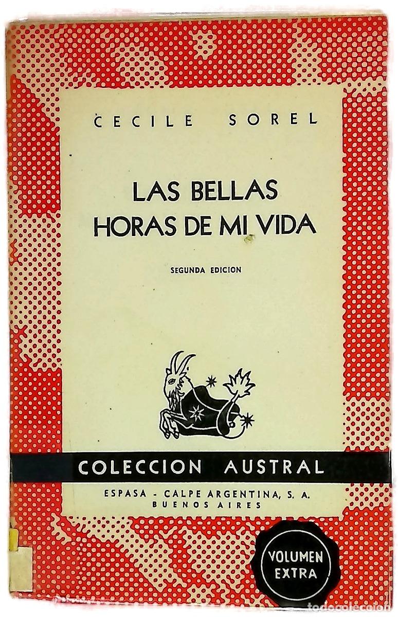 Libri di seconda mano: Las bellas horas de mi vida
