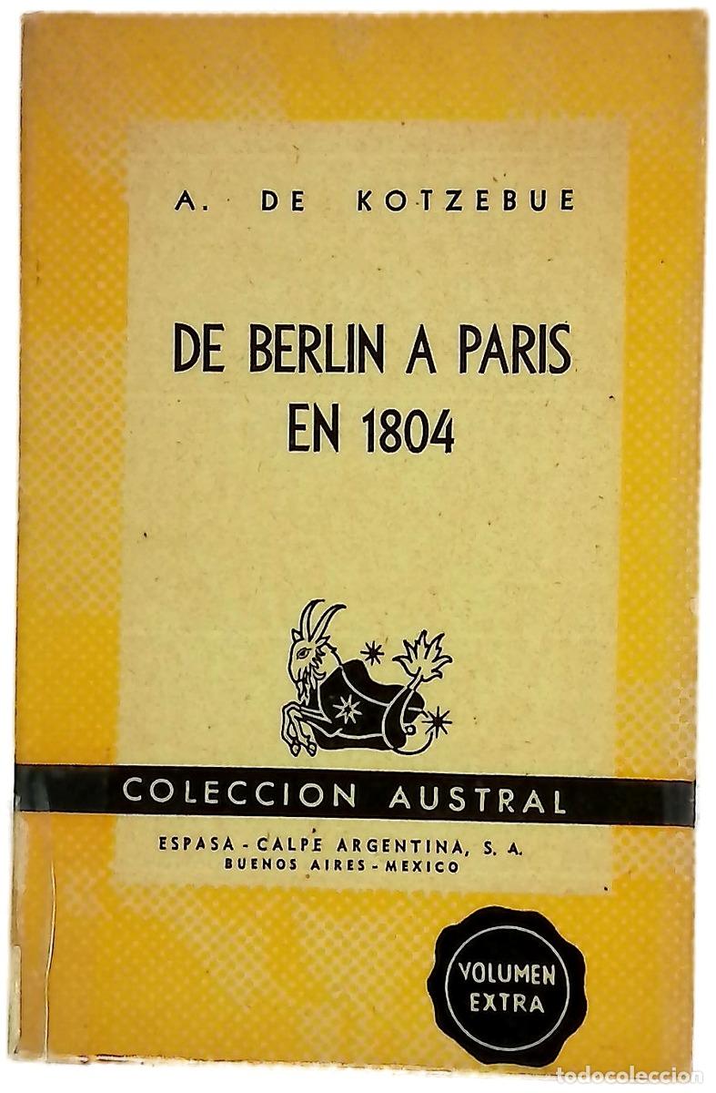 Libri di seconda mano: De Berl&iacute;n a Par&iacute;s en 1804