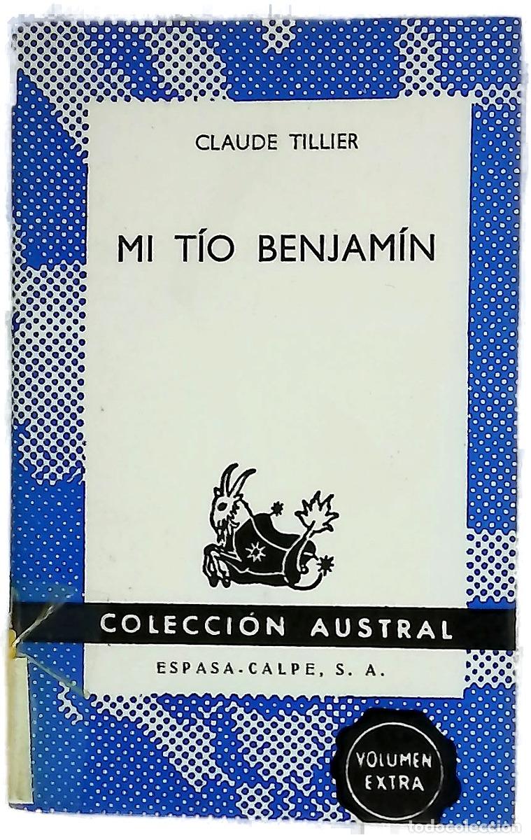 Libri di seconda mano: Mi t&iacute;o Benjam&iacute;n / - Tillier, Claude; Pedro, Valent&iacute;n de (