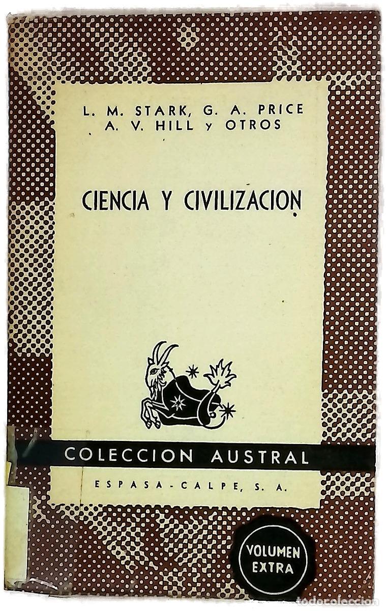 Libri di seconda mano: Ciencia y civilizaci&oacute;n - VV.AA.