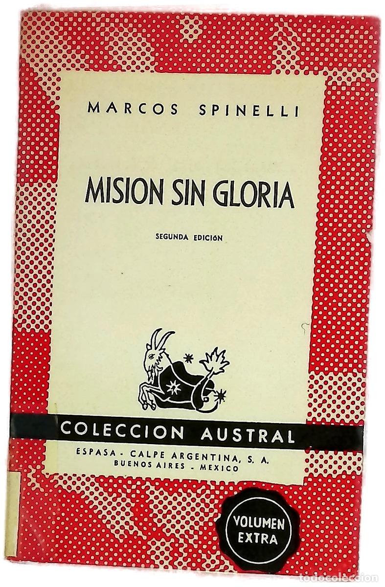 Libri di seconda mano: Misi&oacute;n sin Gloria - Spinelli, Marcos
