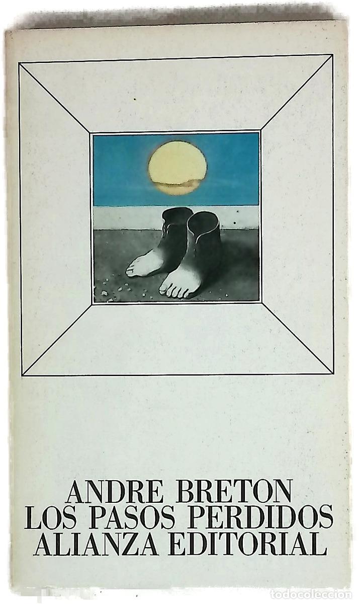 Libri di seconda mano: Los pasos perdidos - Breton, Andr&eacute;