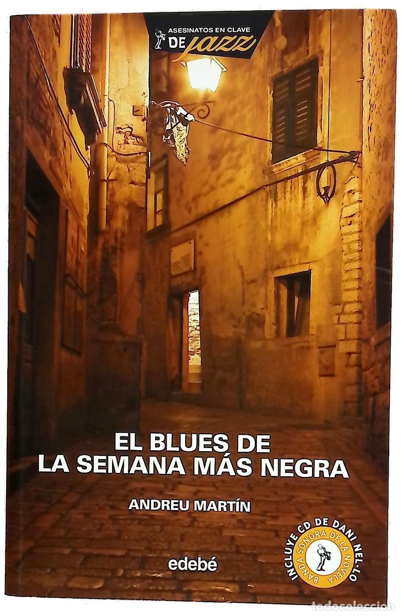 Libri di seconda mano: El blues de la semana m&aacute;s negra
