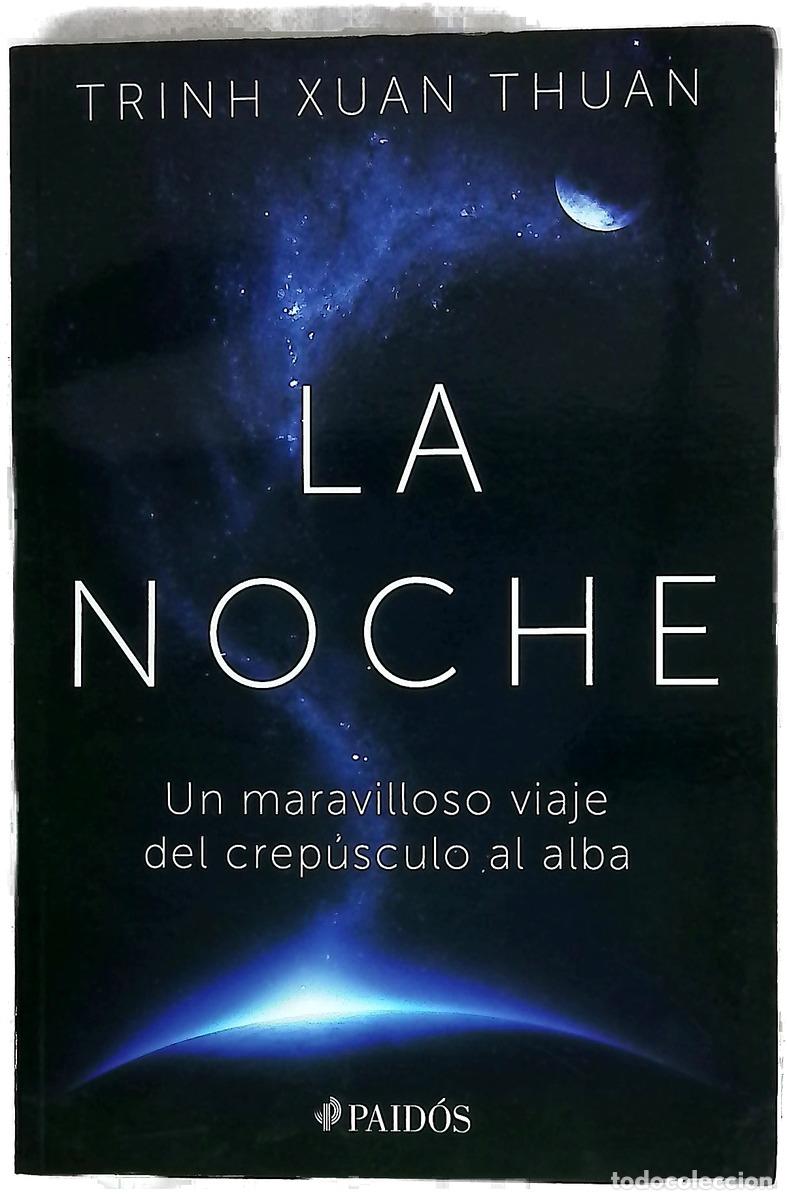 Libri di seconda mano: La Noche, Un Maravilloso Viaje del crep&uacute;sculo al Alba