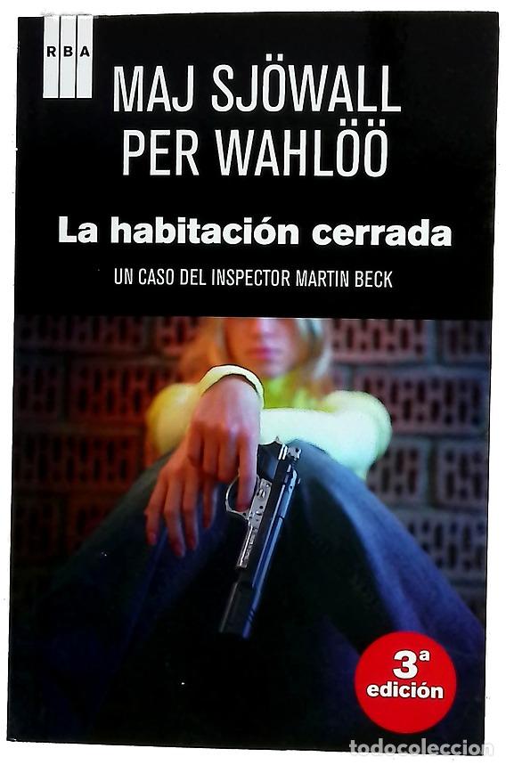 Libri di seconda mano: La habitaci&oacute;n cerrada - Sj&ouml;wall, Maj; Wahl&ouml;&ouml;, Per; Garc&iacute;a-Posada, Elda