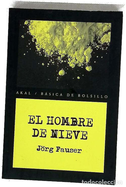 Libri di seconda mano: El hombre de nieve - Fauser, J&ouml;rg
