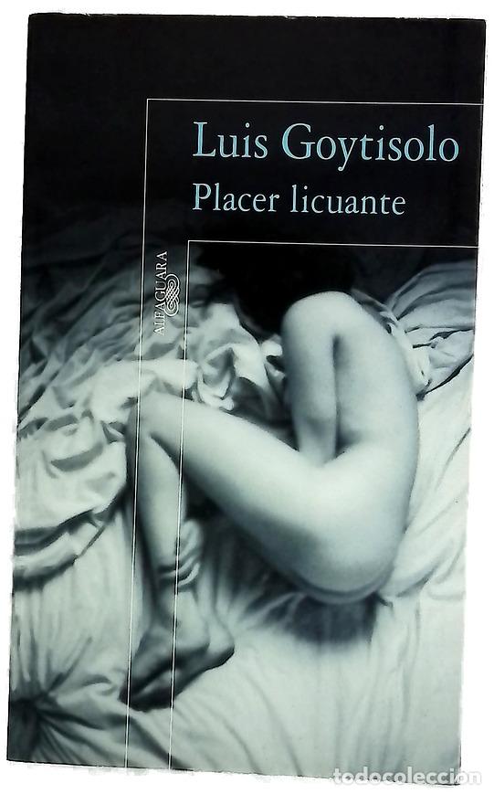 Libri di seconda mano: Placer licuante - Goytisolo, Luis