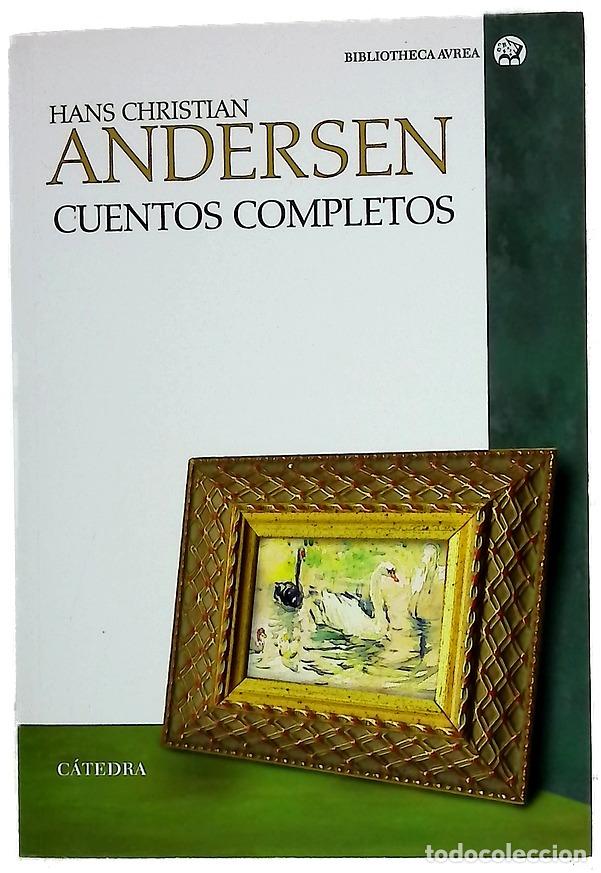 books: Cuentos completos / - Andersen, Hans Christian (; Pedersen, Vilhelm; Frolich, Lorenz; Bern�rdez, ...