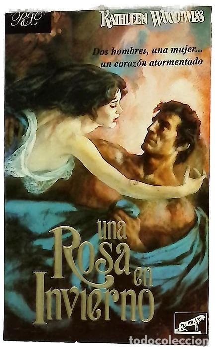 Libros: Una rosa en invierno - Woodiwiss, Kathleen E