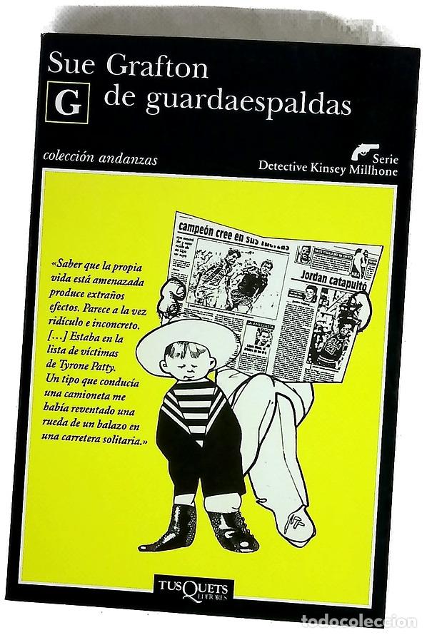 Libros: G de guardaespaldas - Grafton, Sue; Moya, Antonio-Prometeo