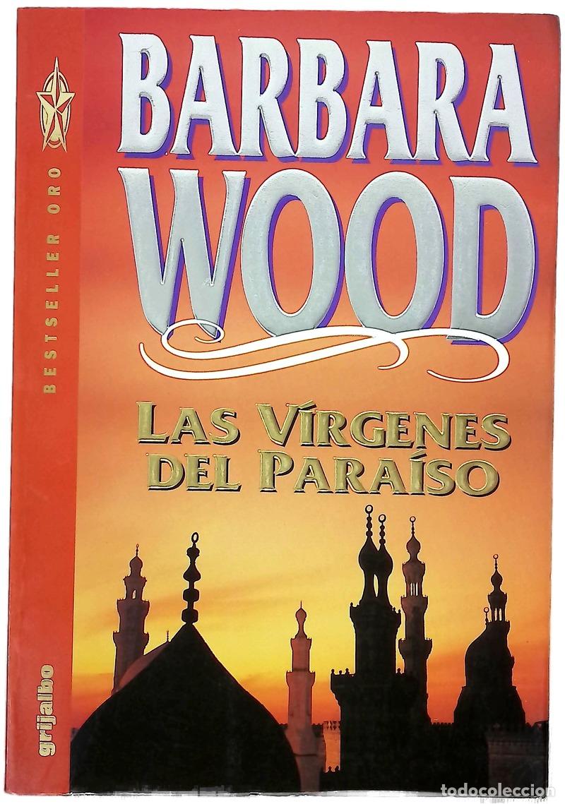 Libros: Las v&iacute;rgenes del paraiso - Barbara Wood