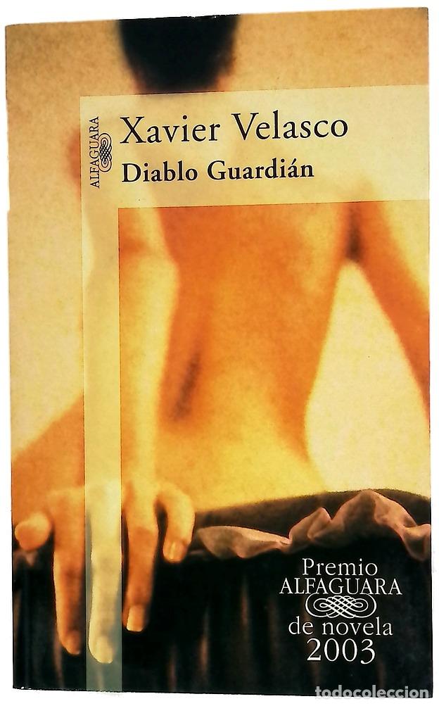 Libros: Diablo guardi&aacute;n - Velasco, Xavier