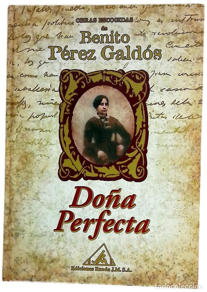 Libros: Do&ntilde;a Perfecta - P&eacute;rez Gald&oacute;s, Benito
