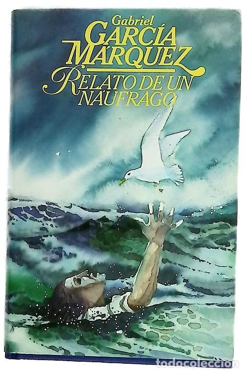 books: Relato de un n&aacute;ufrago - Garc&iacute;a M&aacute;rquez, Gabriel