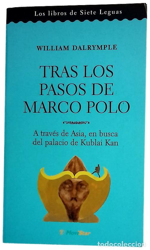 books: Tras los pasos de Marco Polo a trav&eacute;s de Asia, en busca del palacio de Kublai Kan