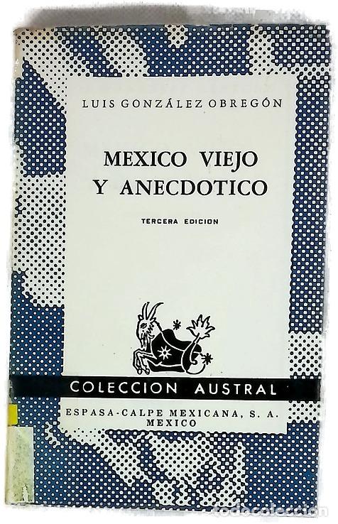 books: Mexico viejo y anecdotico