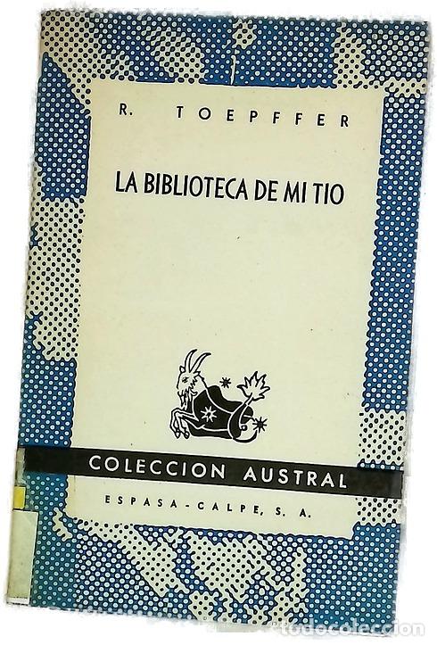 books: La biblioteca de mi t&iacute;o - Toepffer, R.