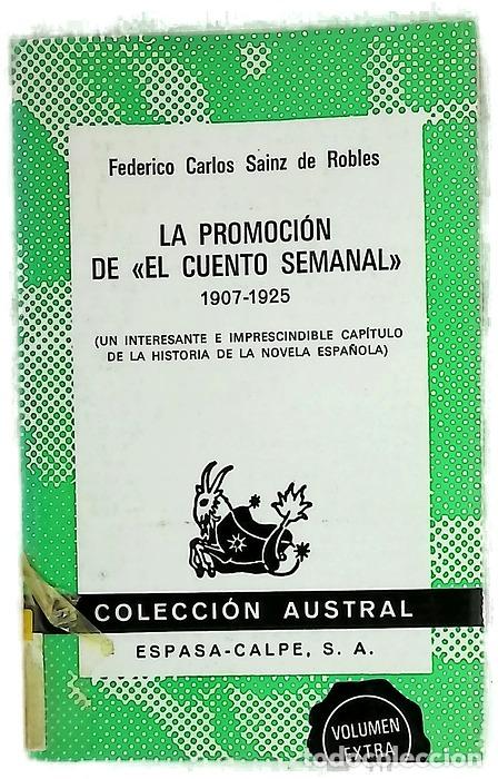 books: La promoción de &rdquo;El Cuento semanal,&rdquo; 1907-1925