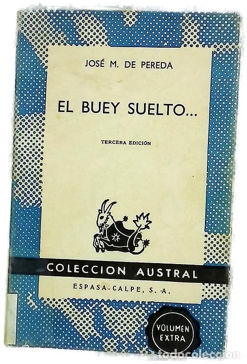 B&uuml;cher: El buey suelto - Pereda, Jos&eacute; Mar&iacute;a de