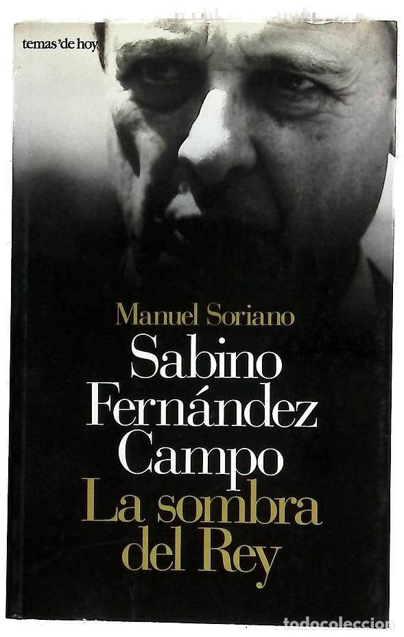 Livros em segunda m&atilde;o: Sabino Fern&aacute;ndez Campo la sombra del rey