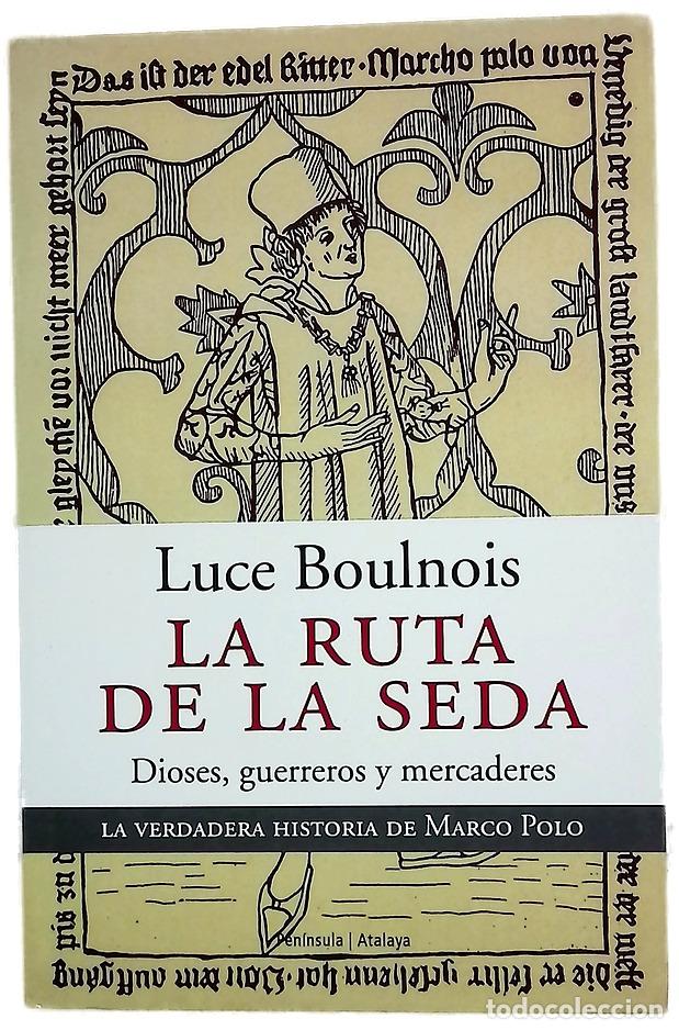 Livros em segunda m&atilde;o: La ruta de la seda dioses, guerreros y mercaderes