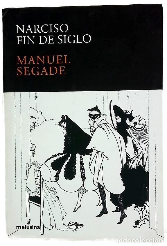 Livros em segunda m&atilde;o: Narciso fin de siglo - Segade, Manuel