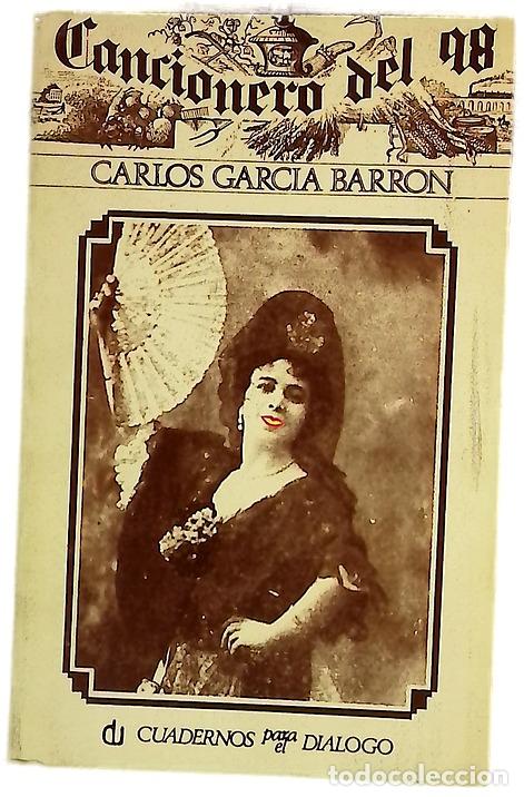 Livros em segunda m&atilde;o: Cancionero del 98 - Garc&iacute;a Barr&oacute;n, Carlos