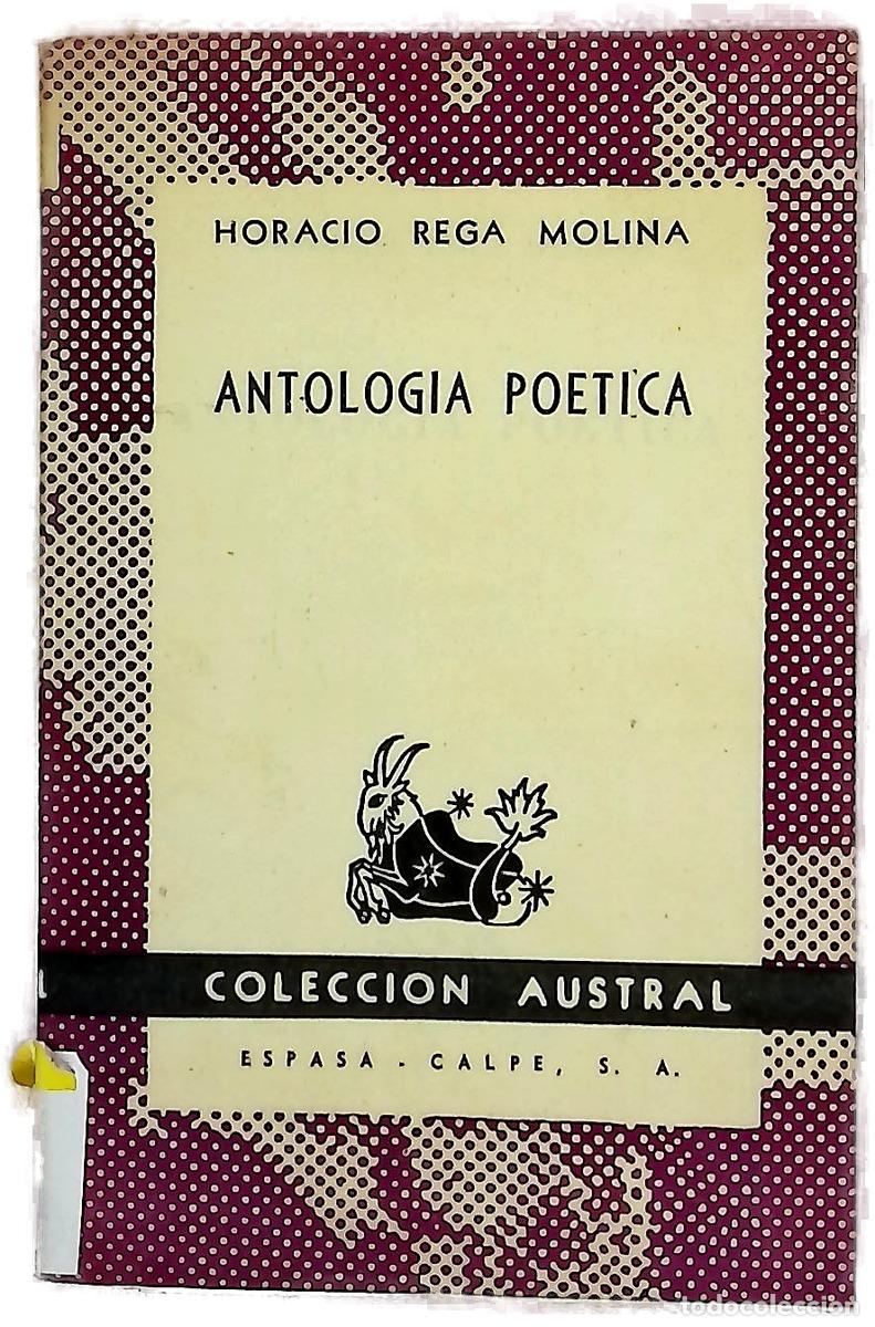 Livros em segunda m&atilde;o: Antolog&iacute;a po&eacute;tica - Rega Molina, Horacio