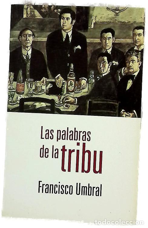Livros em segunda m&atilde;o: Las palabras de la tribu (de Rub&eacute;n Dar&iacute;o a Cela)