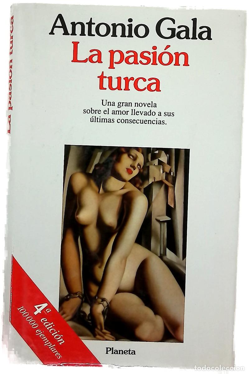 Livros em segunda m&atilde;o: La pasi&oacute;n turca - Gala, Antonio