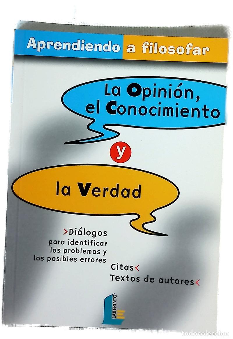 Livros em segunda m&atilde;o: La opini&oacute;n, el conocimiento y la verdad