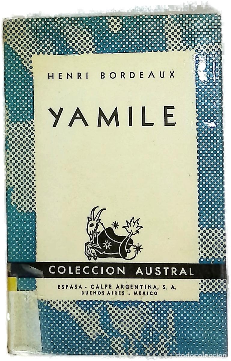 Libros: Yamile - Bordeaux, Henry - Espasa Calpe Argentina