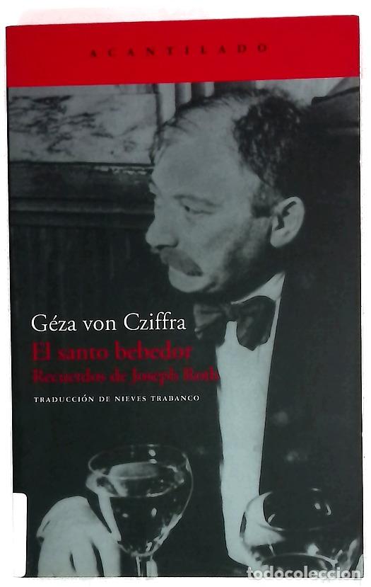 books: El santo bebedor recuerdos de Joseph Roth