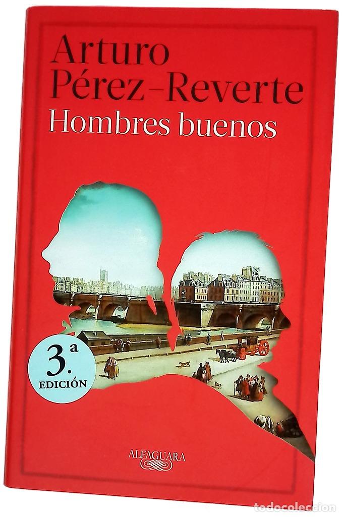 books: Hombres buenos - P&eacute;rez-Reverte, Arturo