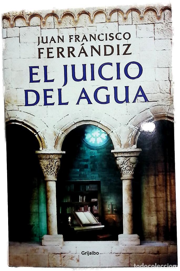 Livres: El juicio del agua - Ferr&aacute;ndiz Pascual, Juan Fran