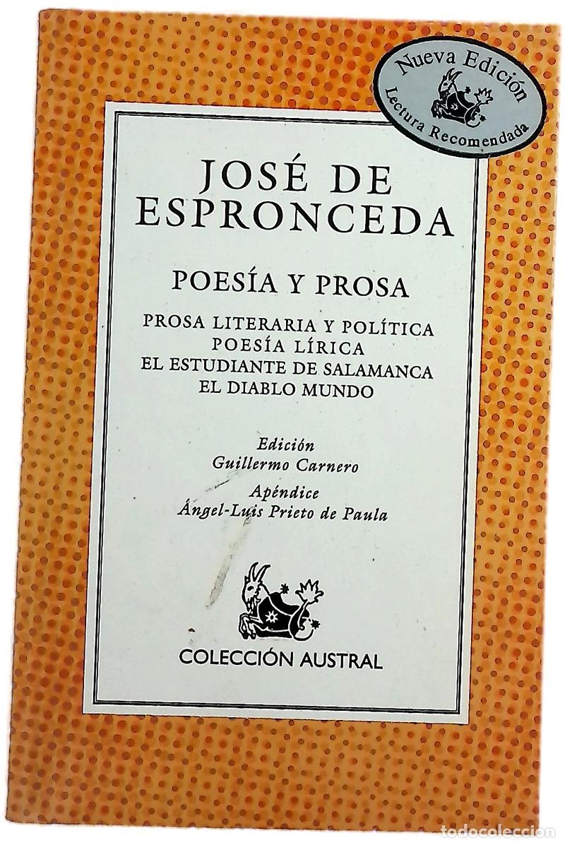 Livres: Poes&iacute;a y prosa - Espronceda, Jos&eacute; de; Carnero, Guillermo; Prieto de Paula, &Aacute;ngel L