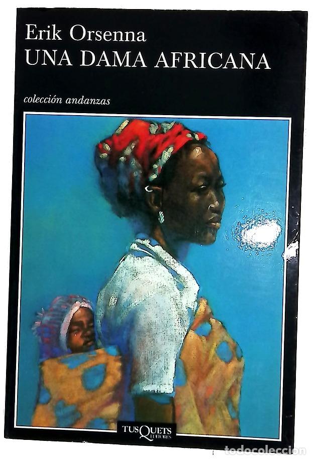 Livres: Una dama africana - Orsenna, Erik
