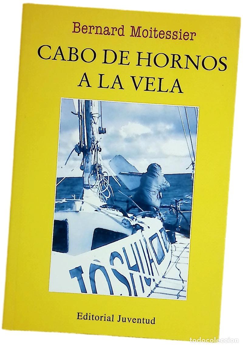 books: Cabo de Hornos a la vela - Moitessier, Bernard; Pedreira, Manuel