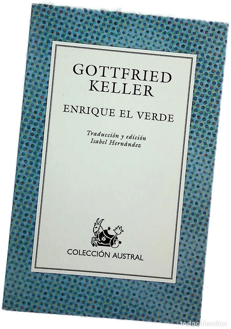 books: Enrique el verde - Keller, Gottfried; Hern&aacute;ndez, Isabel