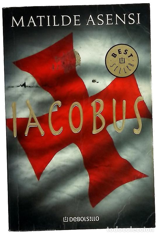 books: Iacobus - Asensi, Matilde